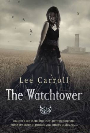 The Watchtower by Lee Carroll