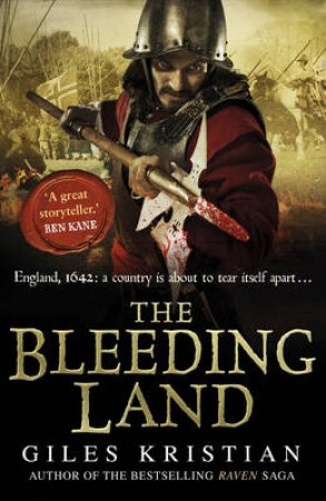 The Bleeding Land by Giles Kristian