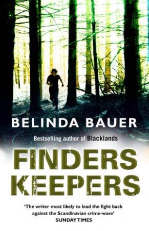 Finders Keepers by Belinda Bauer