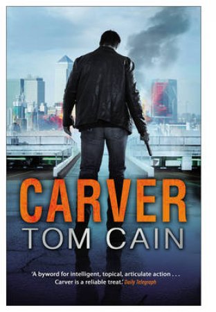 Carver by Tom Cain