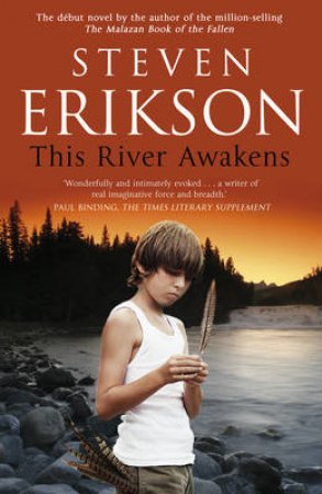 This River Awakens by Steven Erikson