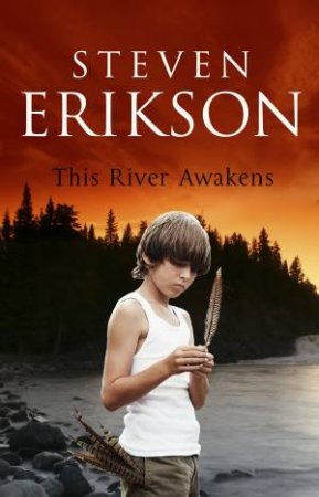 This River Awakens by Steven Erikson