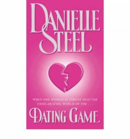 Dating Game by Danielle Steel