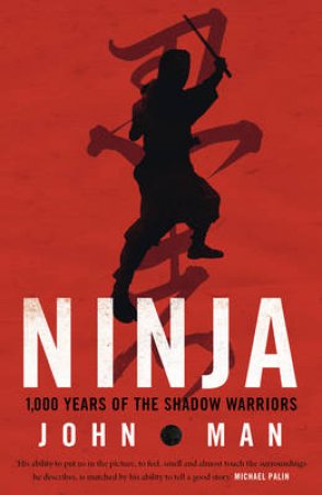 Ninja by John Man