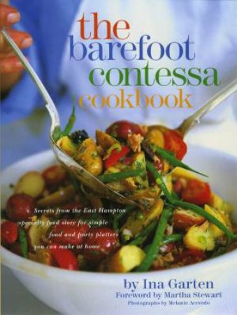 Barefoot Contessa Cookbook by Ina Garten