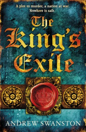 The King's Exile by Andrew Swanston