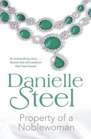 Property of a Noblewoman by  Danielle Steel 