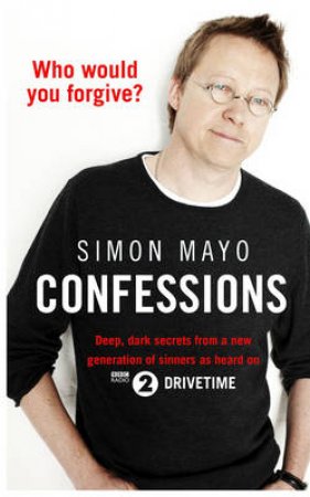 Drivetime Confessions by Simon Mayo