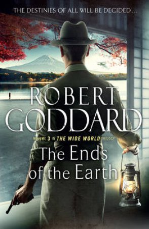 Ends of the Earth by Robert Goddard