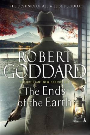 The Ends of the Earth by Robert Goddard