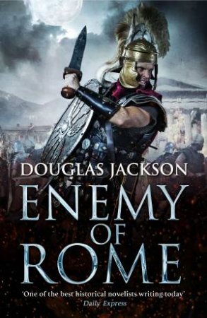 Enemy Of Rome by Douglas Jackson