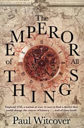 The Emperor of all Things by Paul Witcover