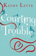 Courting Trouble