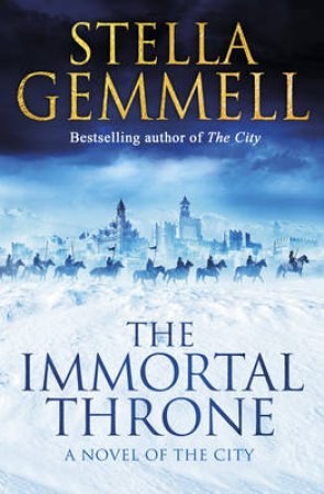 The Immortal Throne by Stella Gemmell