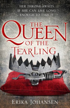 The Queen Of The Tearling by Erika Johansen