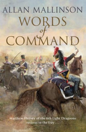 Words of Command by Allan Mallinson