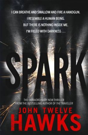 Spark by John Twelve Hawks