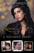 Loving Amy A Mothers Story