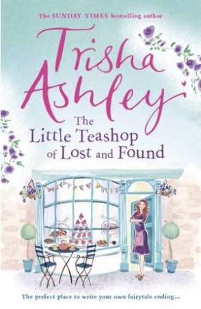 The Little Teashop of Lost and Found by Trisha Ashley