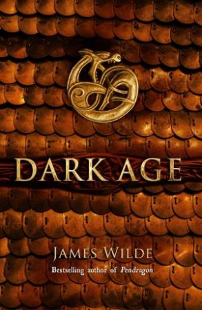 Dark Age: (Dark Age Book 2) by James Wilde