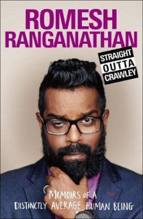 Untitled Autobiography by Romesh Ranganathan