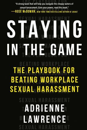 Staying In The Game by Adrienne Lawrence