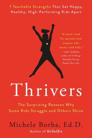 Thrivers by Michele Borba D. & Ed.