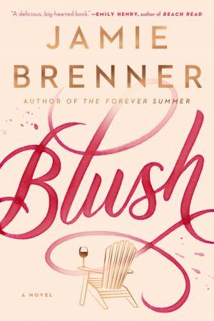 Blush by Jamie Brenner