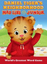 Daniel Tigers Neighborhood Mad Libs Junior