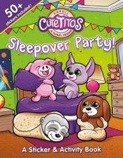 Cutetitos Sleepover Party A Sticker And Activity Book