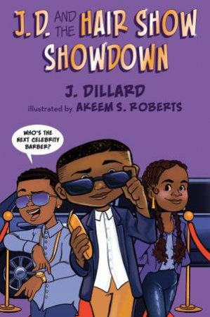 J.D. And The Hair Show Showdown by J. Dillard