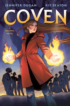 Coven by Jennifer Dugan & Kit Seaton