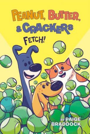 Fetch! by Paige Braddock & Paige Braddock