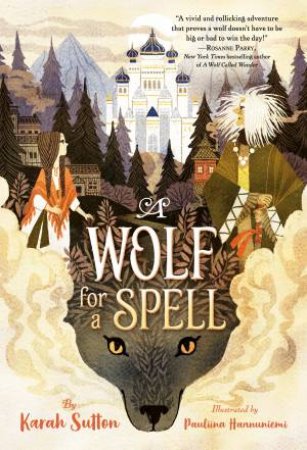 A Wolf For A Spell by Karah Sutton