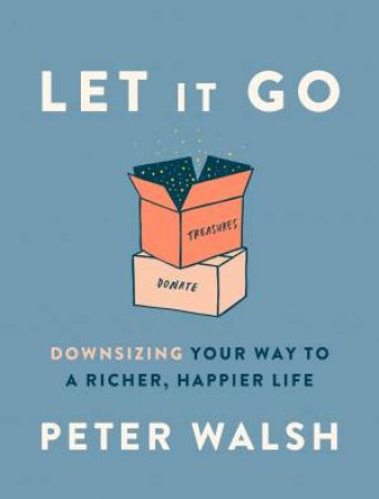 Let It Go by Peter Walsh