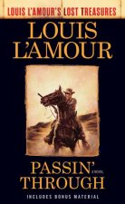 Passin Through Louis LAmours Lost Treasures