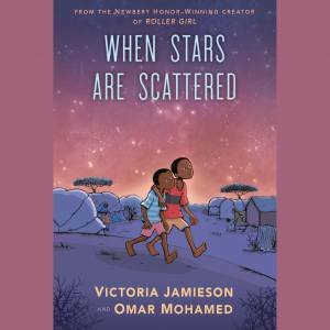 When Stars Are Scattered by Victoria Jamieson & Omar Mohamed