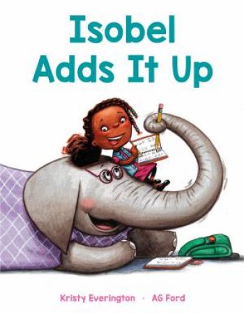 Isobel Adds It Up by Kristy Everington