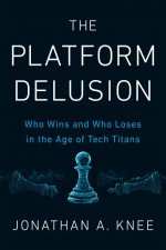 The Platform Delusion