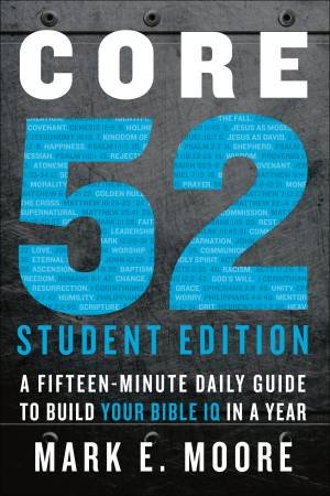 Core 52 Student Edition by Mark E. Moore