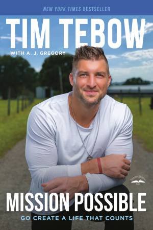 Mission Possible by TIM TEBOW