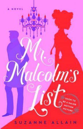 Mr. Malcolm's List by Suzanne Allain