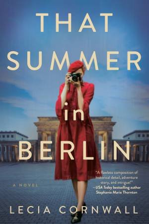 That Summer In Berlin by Lecia Cornwall