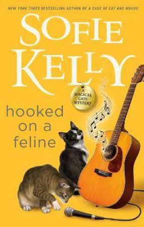 Hooked On A Feline by Sofie Kelly