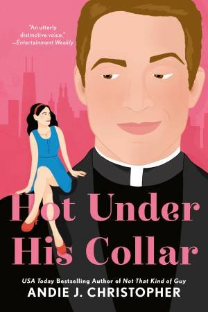 Hot Under His Collar by Andie J. Christopher