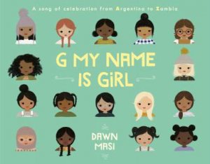 G My Name Is Girl by Dawn Masi