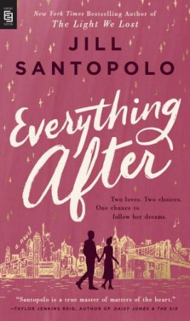 Everything After by Jill Santopolo