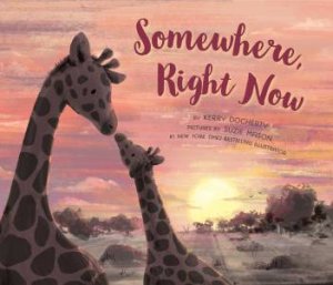 Somewhere, Right Now by Kerry Docherty