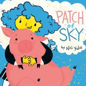 Patch Of Sky by Nic Yulo