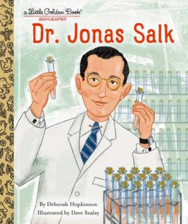 LGB Dr. Jonas Salk by Deborah Hopkinson